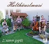Halthäuslmusi CD Z'Samm Gspüt