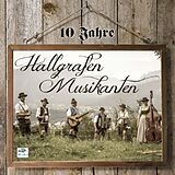 Hallgrafen Musikanten CD 10 Jahre