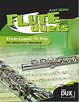  Notenblätter Flute Duets from Classic to Pop
