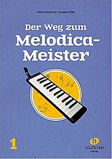 Alfons Holzschuh Notenblätter Der Weg zum Melodica-Meister Band 1