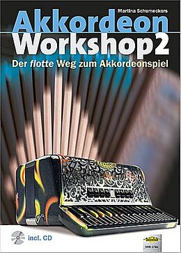 Geheftet Akkordeon Workshop 2 von Schumeckers, Martina
