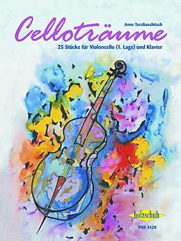 Geheftet Celloträume von Anne Terzibaschitsch