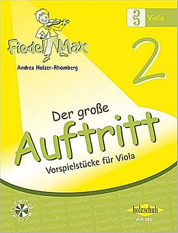 Geheftet Fiedel-Max für Viola - Der große Auftritt Band 2 von Holzer-Rhomberg, Andrea