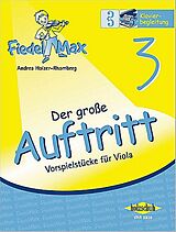 Andrea Holzer-Rhomberg Notenblätter Fiedel-Max Viola Der grosse Auftritt Band 3