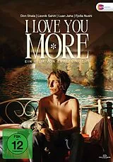 I Love You More DVD