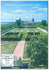 Mitteldeutschland von oben - Die Geschichte unserer Parks & Gärten DVD