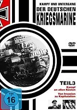 Kampf und Untergang der deutschen Kriegsmarine - Teil 3 DVD