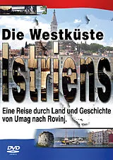 Die Westküste Istriens - Eine Reise durch Land und Geschichte DVD