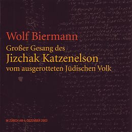 Wolf Biermann CD Großer Gesang Des Jizchak Katzenelson