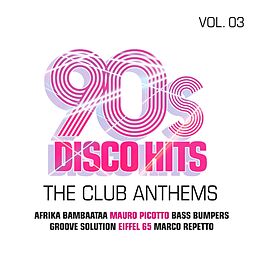 Various CD 90s Disco Hits Vol.3-the Club Anthems