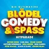 Various CD Die Ultimative Blödel,Comedy Und Spass Hitparade