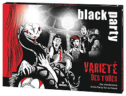 black party Varieté des Todes Spiel