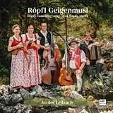 Röpfl Geigenmusi/Röpfl Familie CD An Der Leitzach