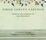 Candens Lilium/Rodenkirchen CD Virgo Sancta Caecilia