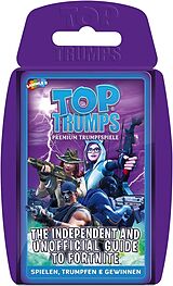 Top Trumps Independent & Unofficial Guide to Fortnite Spiel