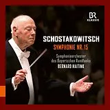 Bernard/Symphonieorche Haitink CD Schostakowitsch: Symphonie Nr. 15 A-Dur,Op. 141