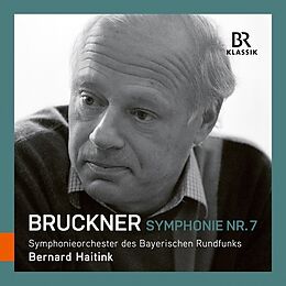 Bernard/BRSO Haitink CD Symphonie Nr. 7 E-Dur