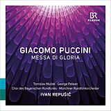 Chor des Bayerischen Rundfunks CD Puccini: Messa Di Gloria