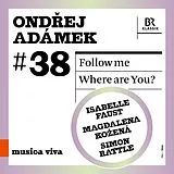 Isabelle/Kozena,Magdalen Faust CD Follow Me · Where Are You?