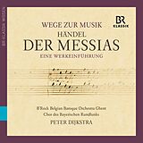 Chor des BR/B'Rock Orchester G CD Wege Zur Musik-Händel: Der Messias