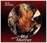 Gila CD Old Mother - Die Neue