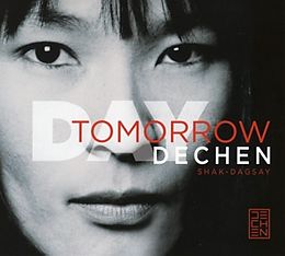 Dechen Shak-Dagsay CD Day Tomorrow