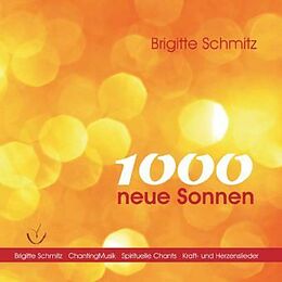 Brigitte Schmitz CD 1000 Neue Sonnen