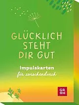 Textkarten / Symbolkarten Glücklich steht dir gut von
