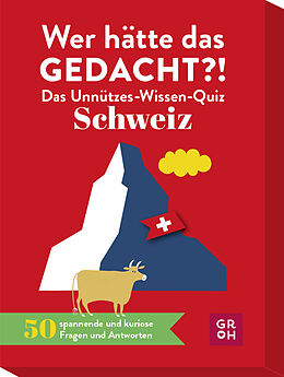 Wer hätte das gedacht?! Das Unnützes-Wissen-Quiz Schweiz Spiel