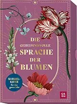 Textkarten / Symbolkarten Die geheimnisvolle Sprache der Blumen  50 Orakelkarten für das ganze Jahr von 