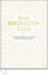 Kartonierter Einband Unsere Hochzeitstage von 