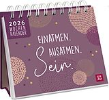 Kalender Mini-Wochenkalender 2026: Einatmen. Ausatmen. Sein. von 
