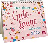 Kalender Mini-Kalender 2026: Der kleine Gute-Laune-Kalender von 