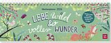 Kalender Tischkalender 2026 quer: Lebe wild und voller Wunder von 