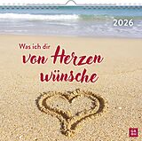 Kalender Wandkalender 2026: Was ich dir von Herzen wünsche von 