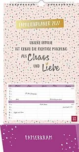 Kalender Familienplaner 2027: Unsere Familie ist genau die richtige Mischung aus Chaos und Liebe von 