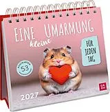 Kalender (Kal) Postkartenkalender 2027: Eine kleine Umarmung für jeden Tag von