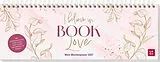 Kalender Tischkalender 2027 quer: I believe in Book Love von 