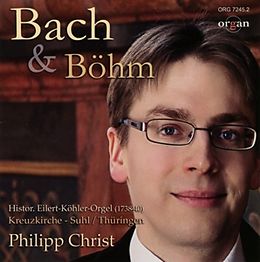 Philipp Christ CD Bach & Böhm