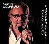 Sandy Wolfrum CD Napoleons Frühstücksei