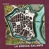 Feuersinger/Zürcher Barockorch CD La Dresda Galante