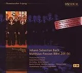 Thomanerchor Leipzig, Ute Selbig, Britta Schwarz CD Matthäus-passion (frühfassung)
