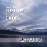 Daarler Vocal Consort CD Zwischen Himmel U.Erde-Vokalmusik Über Liebe,Licht