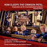 Singknaben der St.Ursenkathedr CD Now Sleeps The Crimson Petal