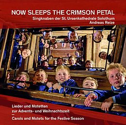 Singknaben der St.Ursenkathedr CD Now Sleeps The Crimson Petal
