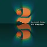 Sendecki & Spiegel CD Two In The Mirror