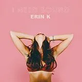 Erin K CD I Need Sound
