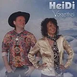 Heidi Vogelfrei CD Heidi - Vogelfrei