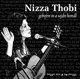 Thobi Nizza CD Gebojrn In A Sajdn Hemdl