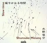Shunsuke Mizuno CD Slow Time